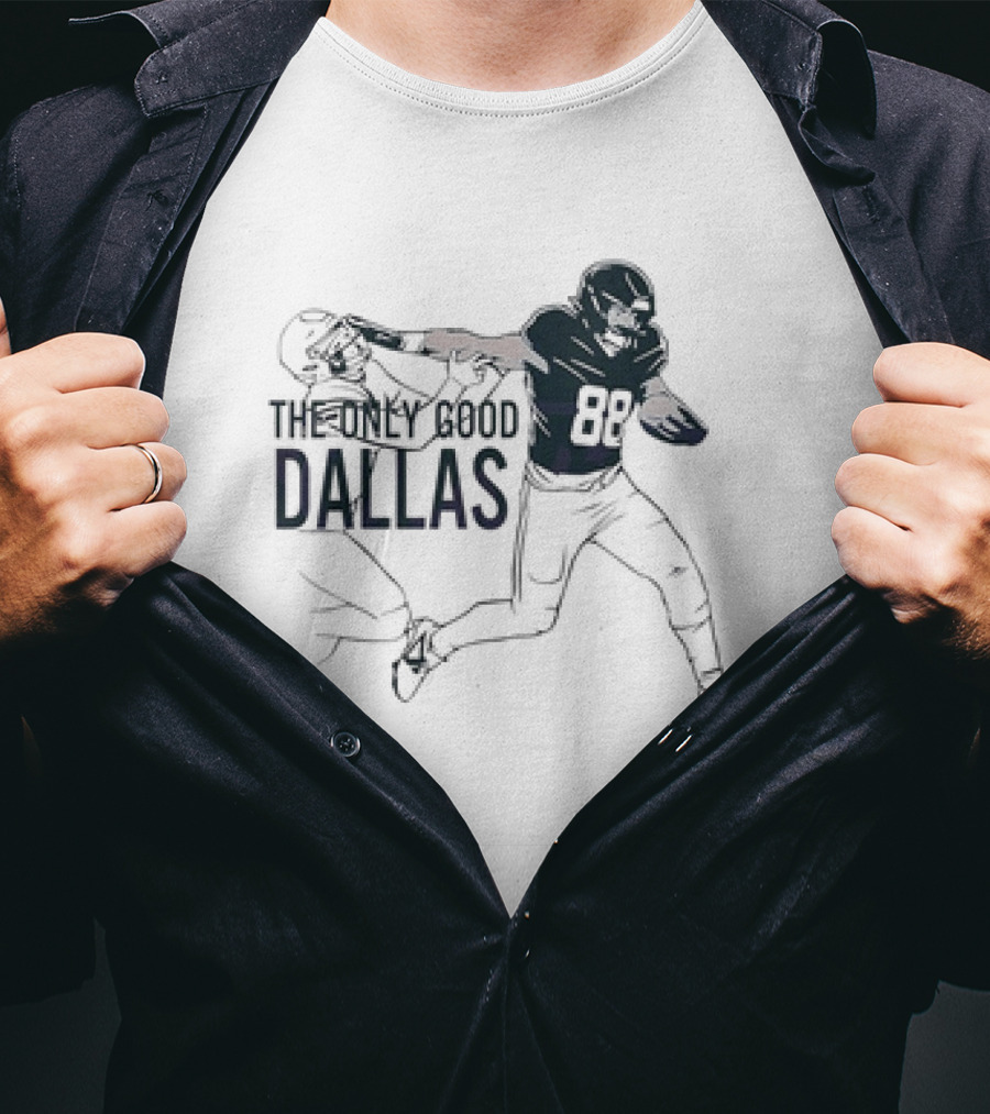 Philadelphia Eagles Dallas Goedert The Only Good Dallas Catch Scene T-Shirt