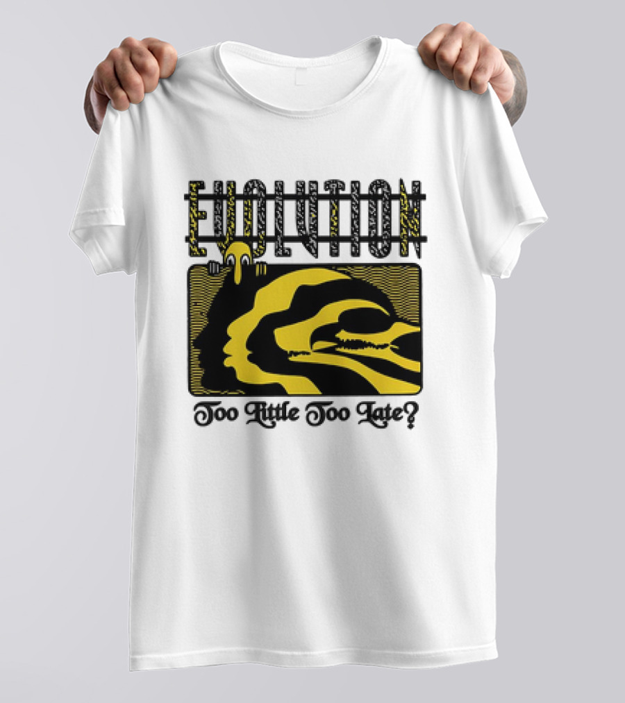 Evolution Too Little Too Late? Bold Yellow And Black T-Shirt
