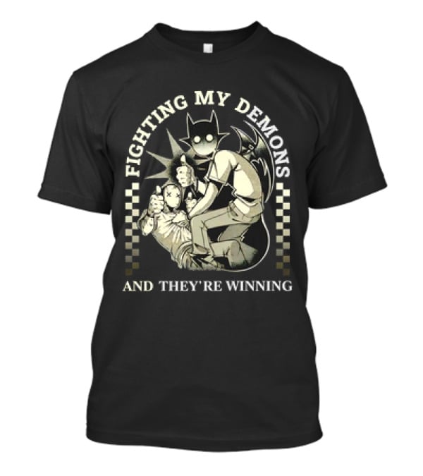 Fighting My Demons And They're Winning Creepy Cartoon T-Shirt