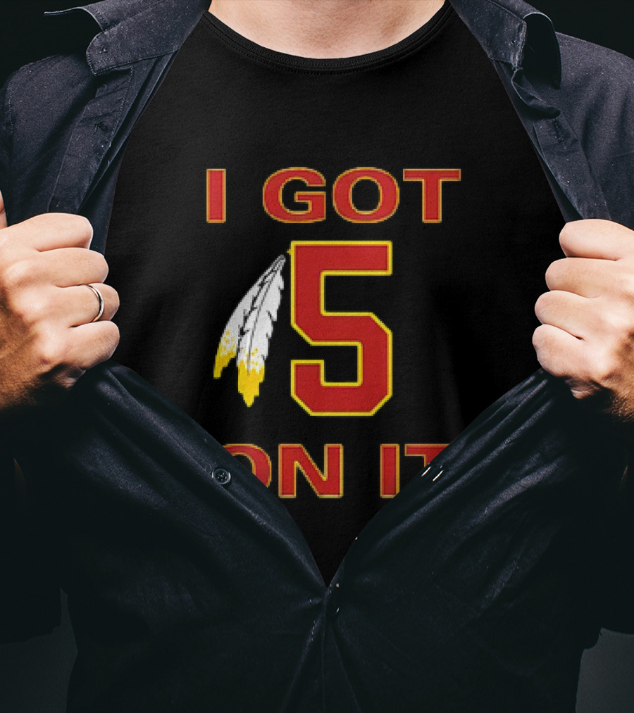 I Got 5 On It Washington Commanders Jayden Daniels T-Shirt