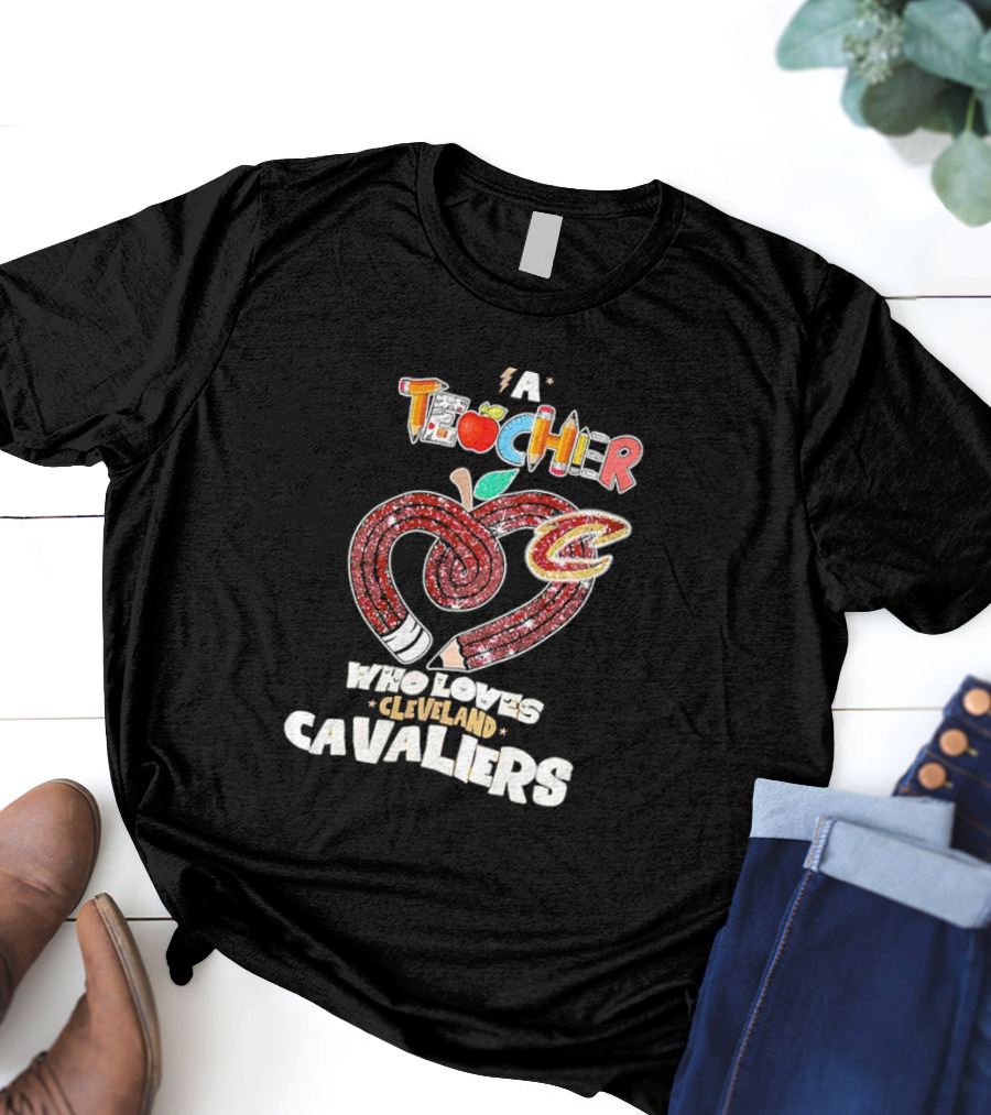 Teacher Heart Pencil Apple Cleveland Cavaliers T-Shirt