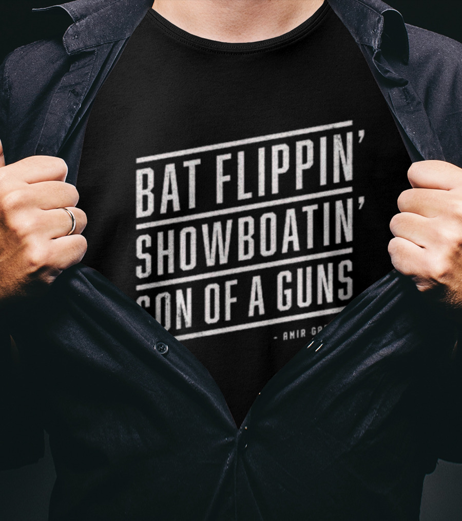 Bat Flippin' Showboatin' Son Of A Guns Amir Garrett T-Shirt
