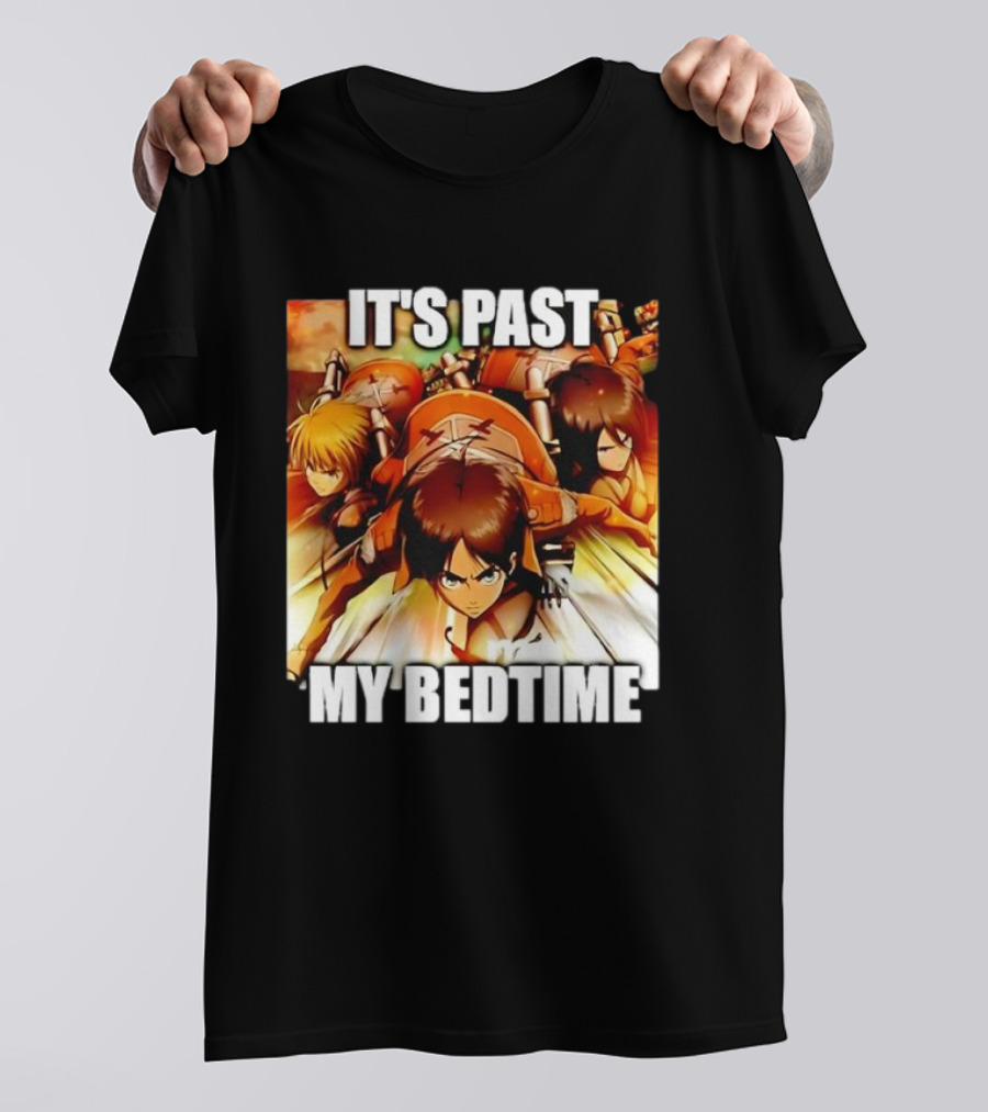 Attack On Titan It’s Past My Bedtime Anime Characters Classic Scene T-Shirt