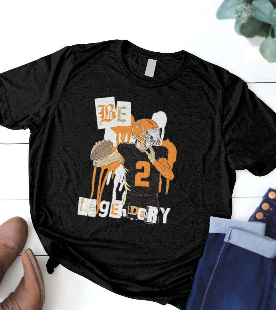 Be Legendary Cleveland Browns Football Player Number 2 T-Shirt