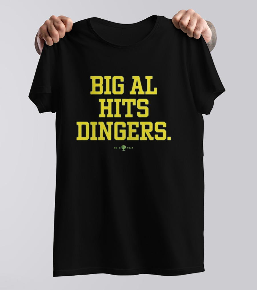 Big Al Hits Dingers Baseball Quote Yellow Text T-Shirt
