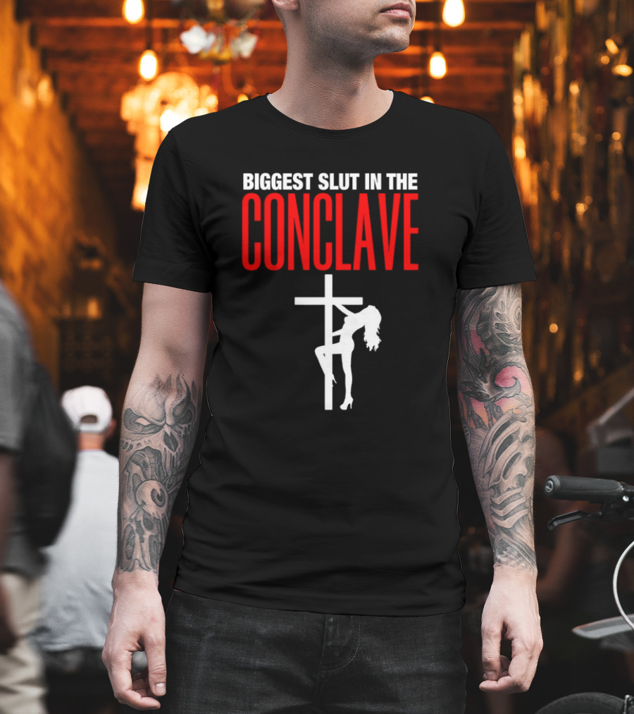 Biggest Slut In The Conclave Cross Silhouette T-Shirt