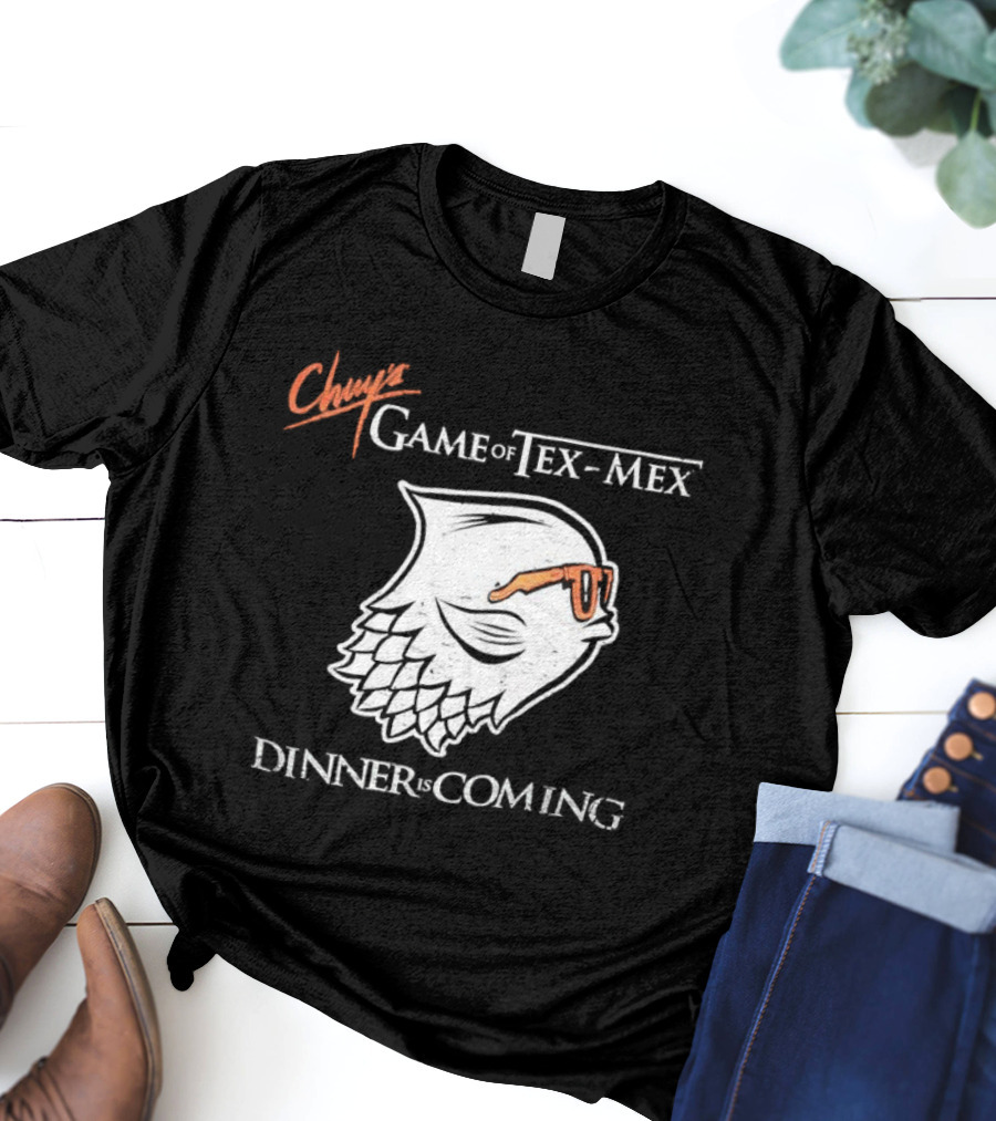 Chuy’s Game Of Tex-Mex Dinner Is Coming Cool Sunglasses Owl Design T-Shirt