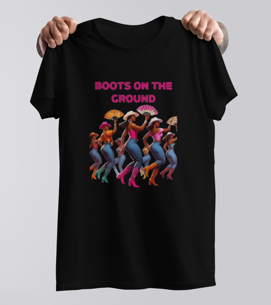 Boots On The Ground Cowgirl Dance Fiesta T-Shirt