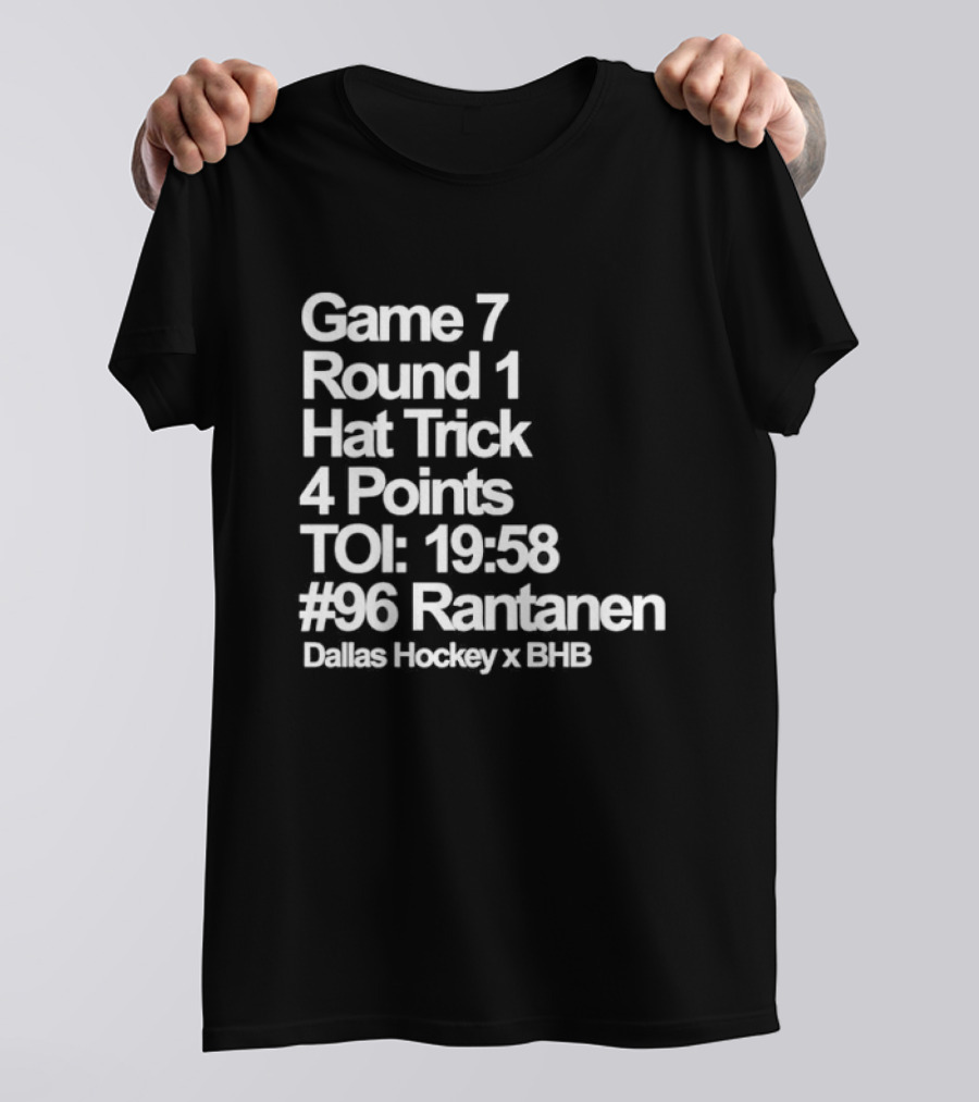 Dallas Hockey Game 7 Round 1 Hat Trick 4 Points TOI 19:58 #96 Rantanen T-Shirt
