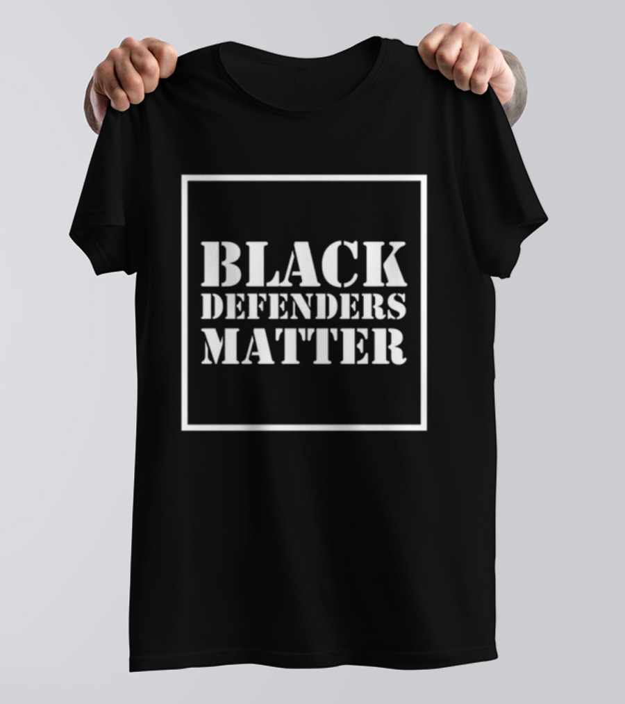 Black Defenders Matter Dustin Grage T-Shirt