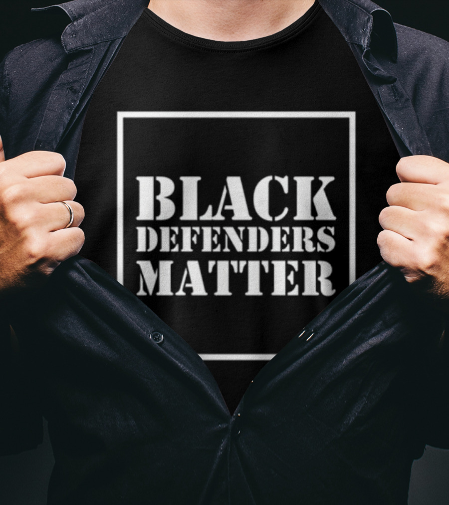 Black Defenders Matter Dustin Grage T-Shirt