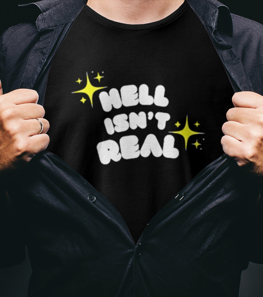 Eve Wasframed Hell Isn’t Real Sparkle Stars T-Shirt