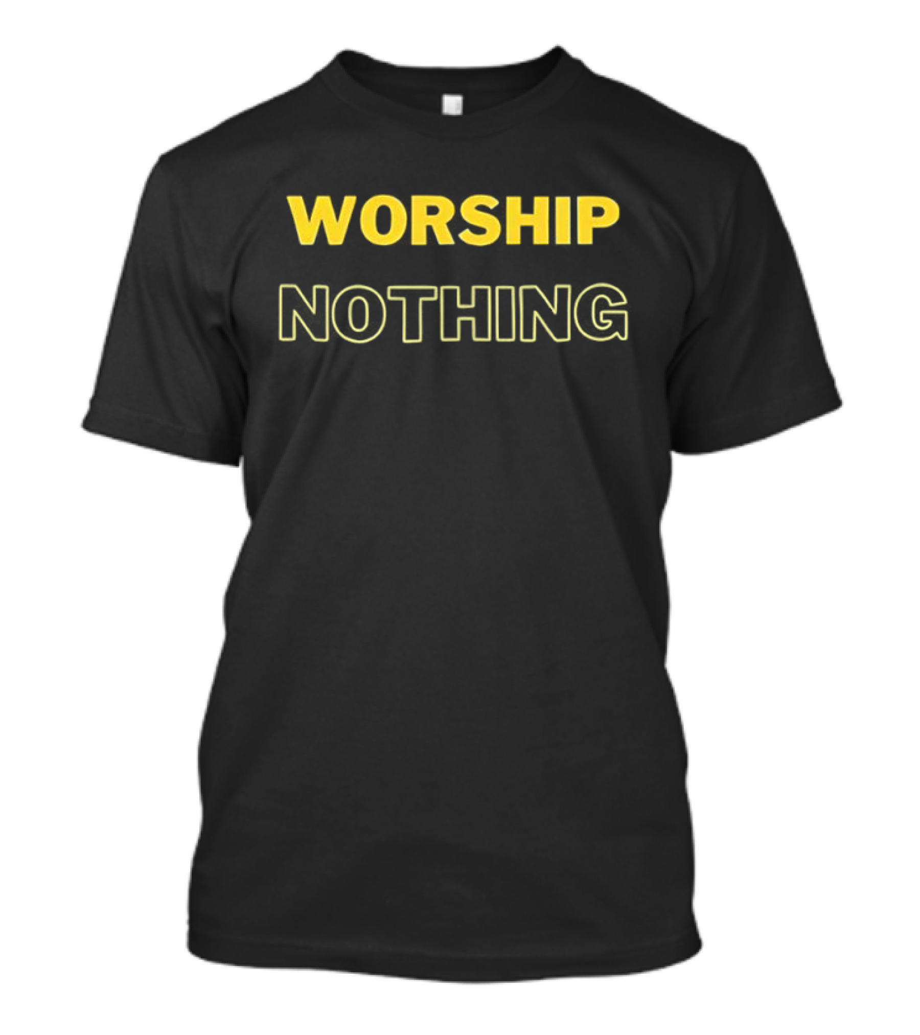Worship Nothing Eve Wasframed T-Shirt