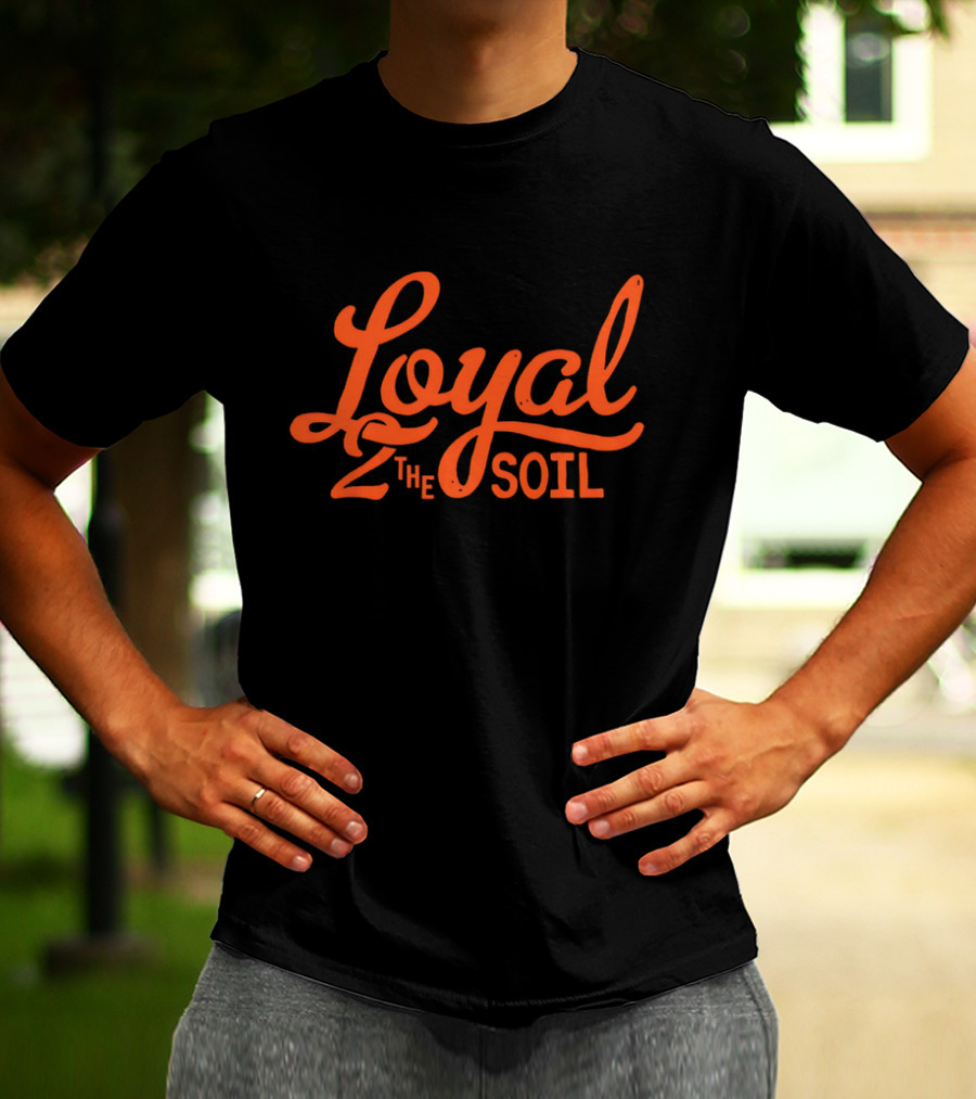 Loyal To The Soil FC Cincinnati T-Shirt