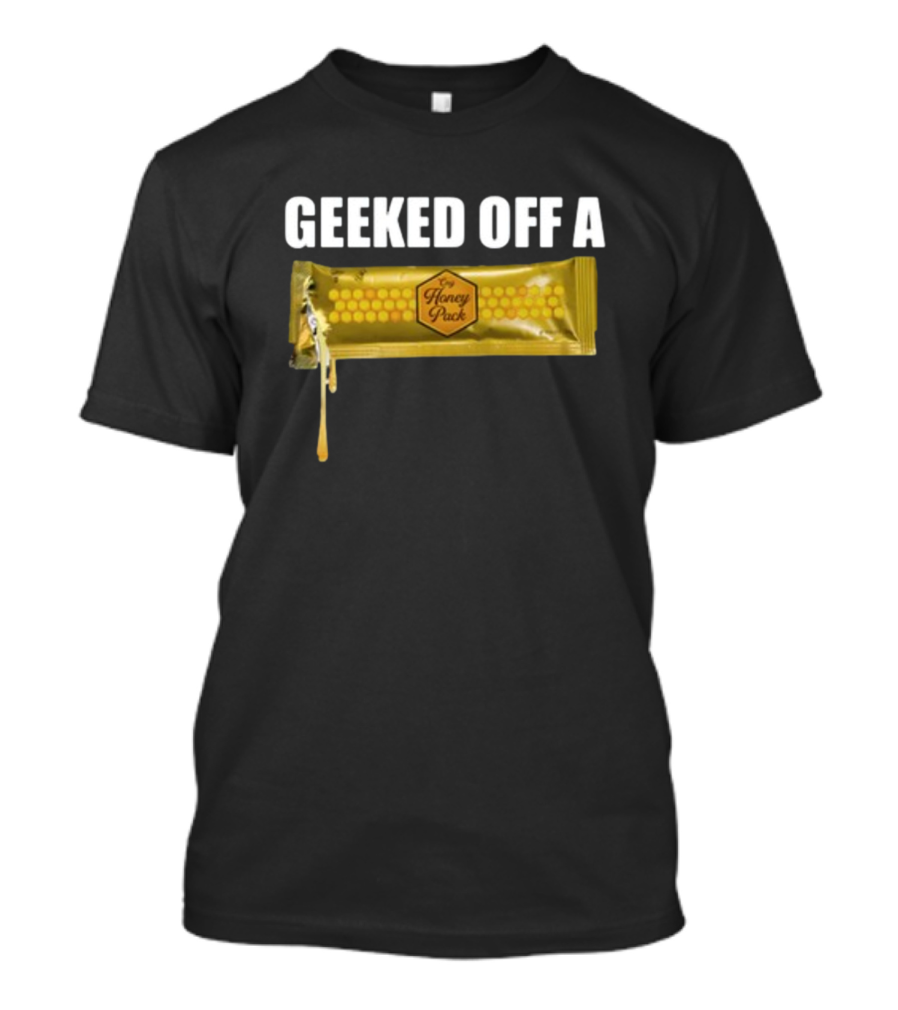 GE Geeked Off A Honey Pack Honeycomb Energy Pouch T-Shirt