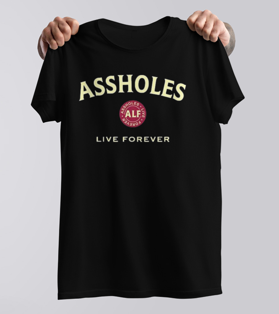 ASSHOLES ALF Live Forever T-Shirt