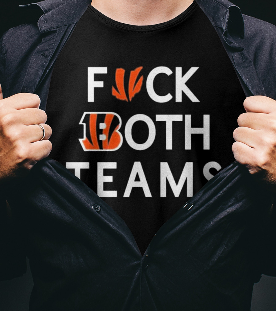 Bengals F*ck Both Teams Bold Statement With Team Initials And Claws T-Shirt