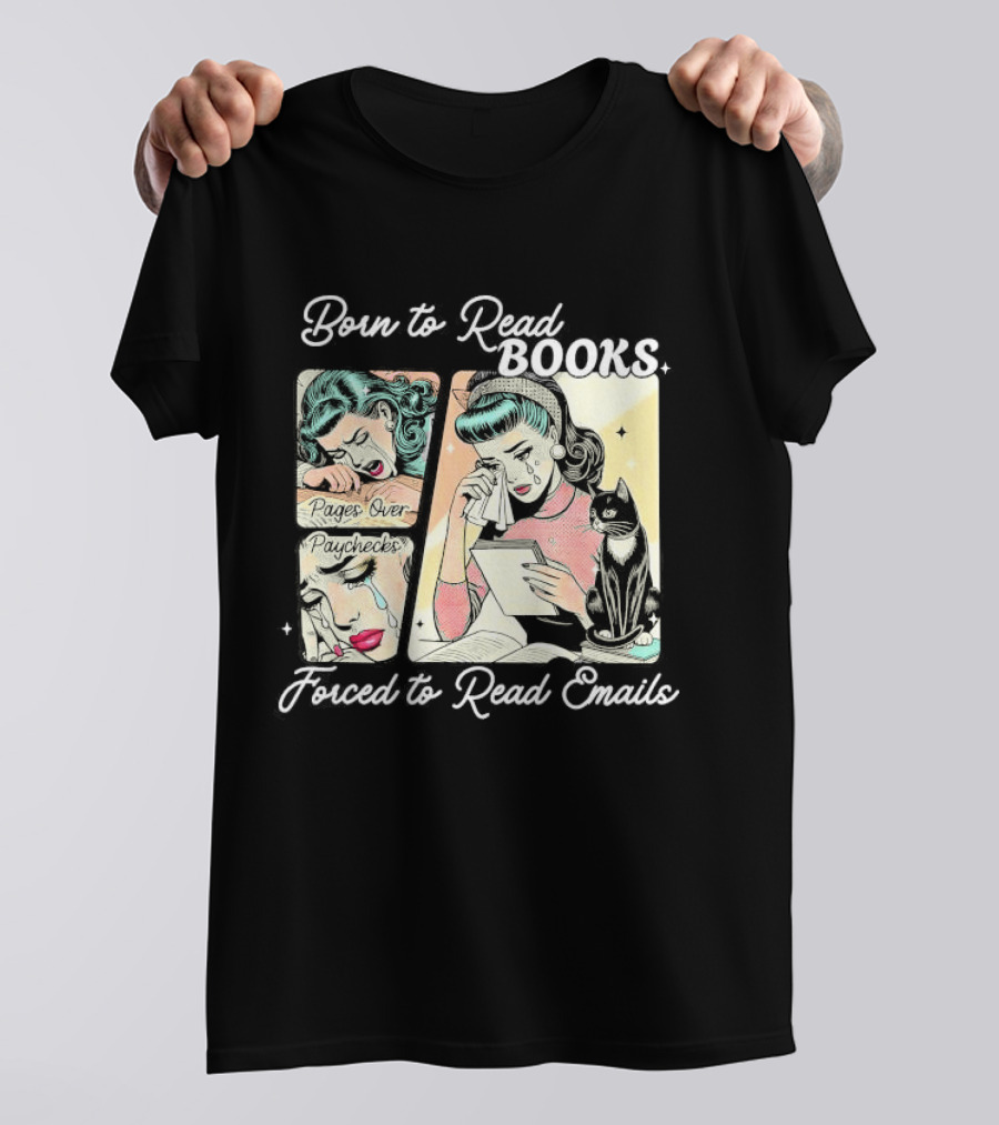 Born To Read Books Forced To Read Emails Retro Comic Style 2025 T-Shirt