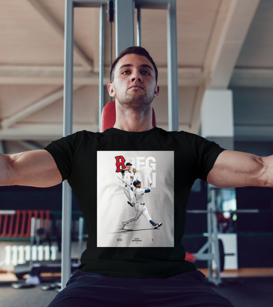 Boston Red Sox Alex Bregman INF Baseball Bregman To Boston T-Shirt