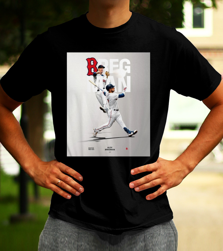 Boston Red Sox Alex Bregman INF Baseball Bregman To Boston T-Shirt