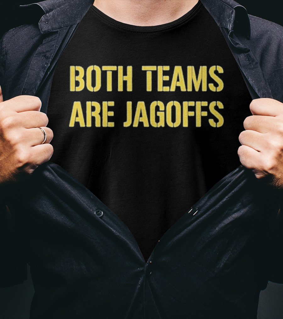 Both Teams Are Jagoffs Yellow Block Letters T-Shirt