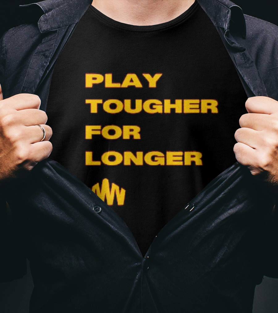 Brent Blum Play Tougher For Longer T-Shirt