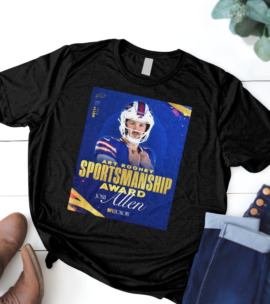 Buffalo Bills Josh Allen Art Rooney Sportsmanship Award NFL Honors Nicest Guy In The League T-Shirt