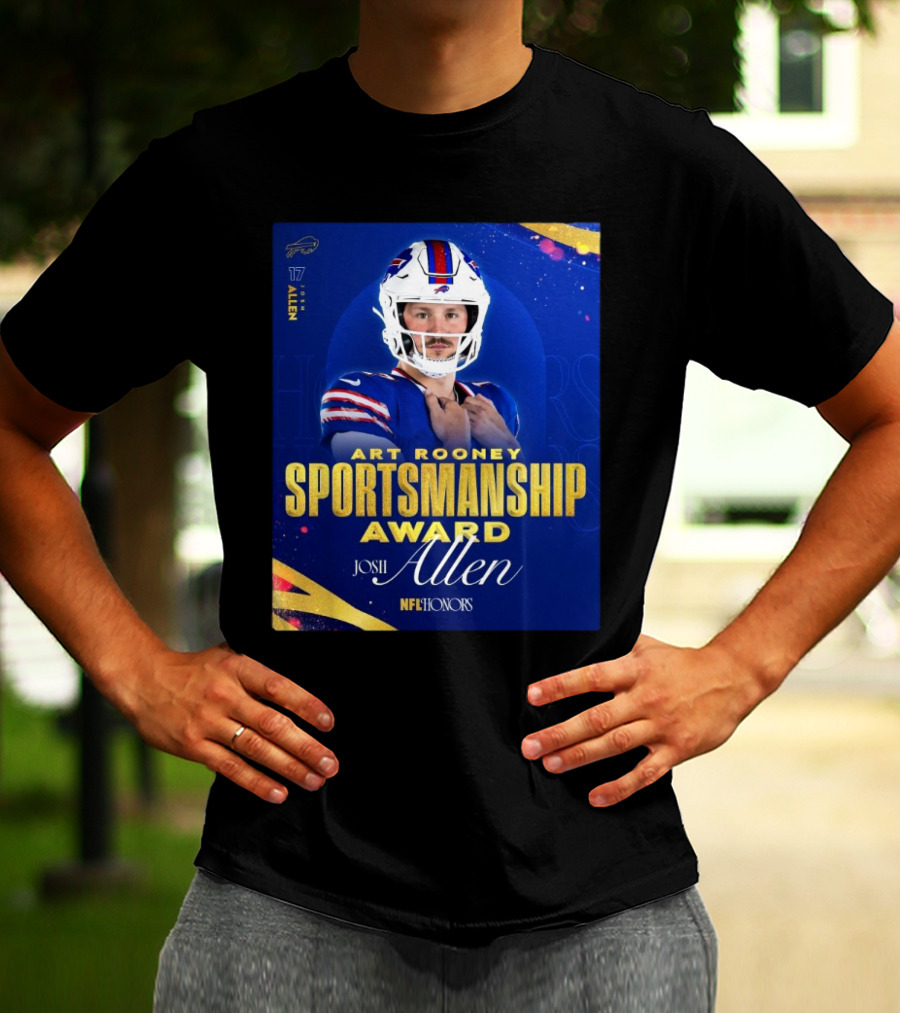Buffalo Bills Josh Allen Art Rooney Sportsmanship Award NFL Honors Nicest Guy In The League T-Shirt