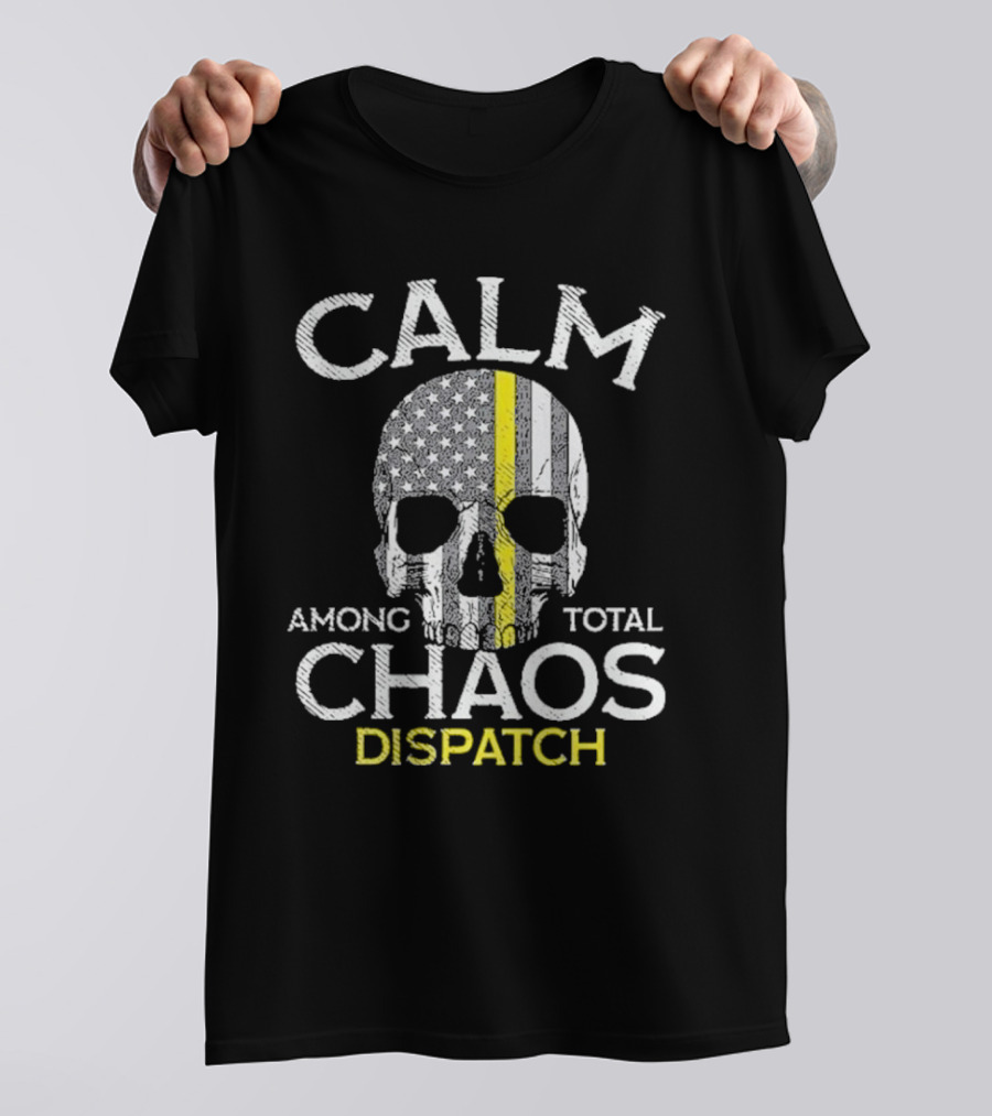 Calm Among Total Chaos 911 Dispatcher Us Flag T-Shirt