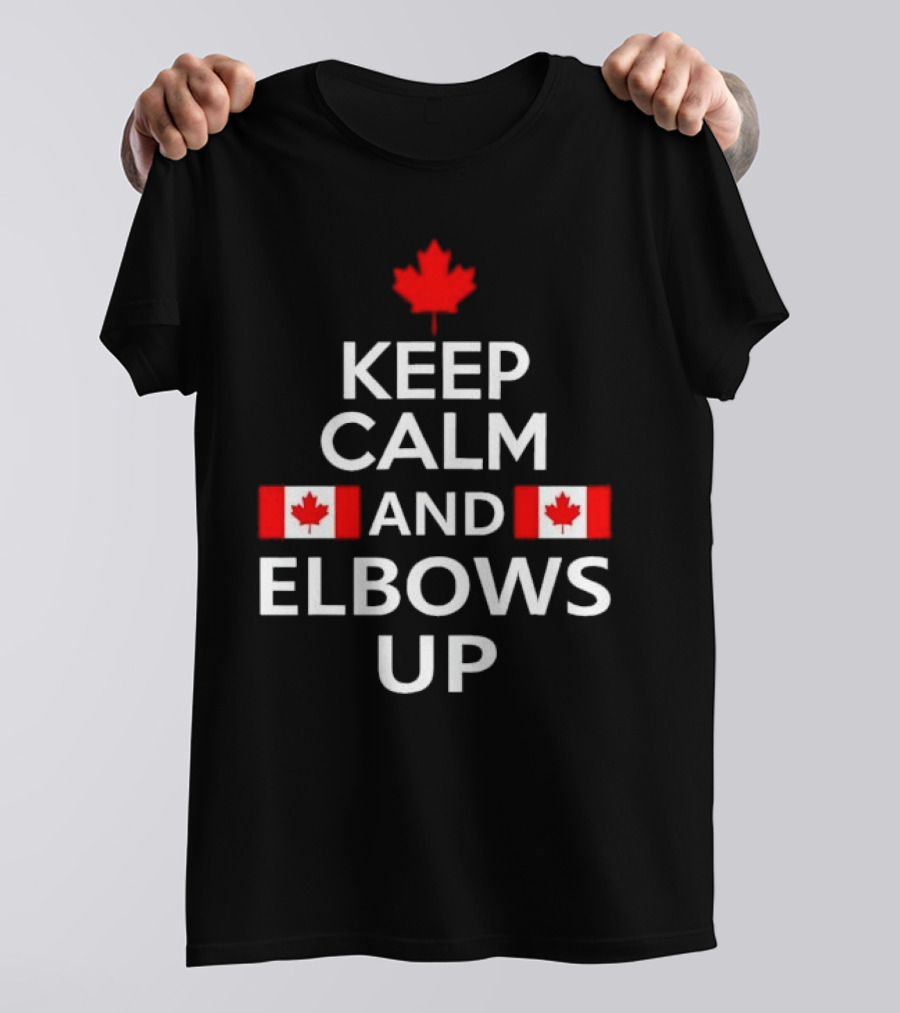 Canada Keep Calm And Elbows Up T-Shirt
