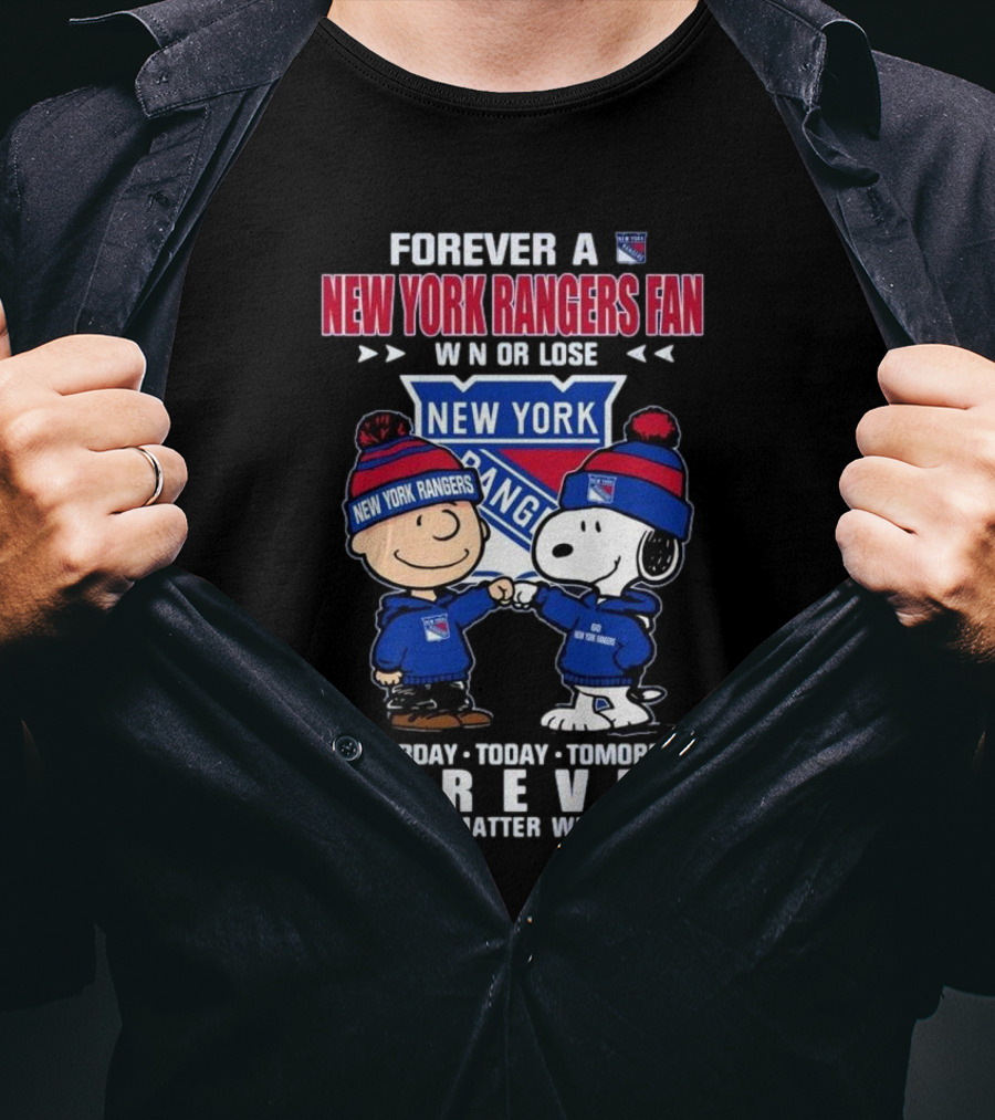 Charlie Brown And Snoopy Forever A New York Rangers Fan Win Or Lose Yesterday Today Tomorrow Forever T-Shirt