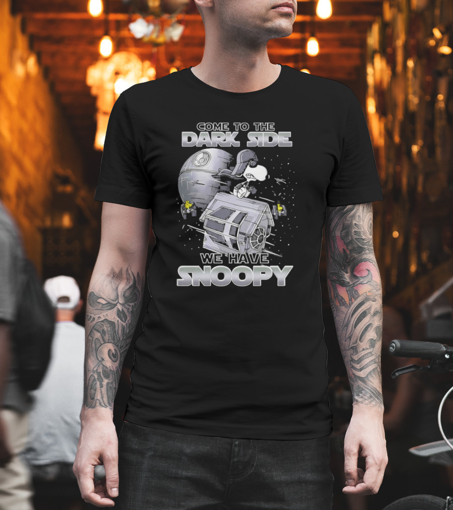 Come To The Dark Side We Have Snoopy T-Shirt