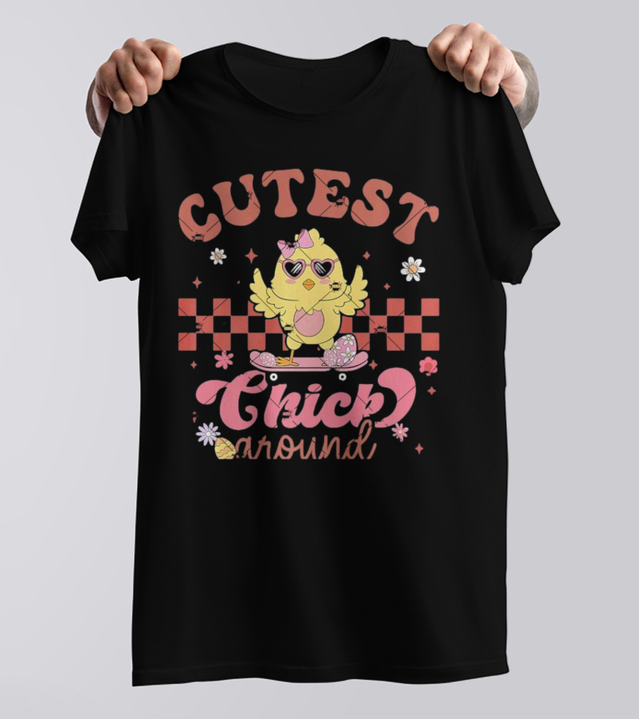 Cutest Chick Around Retro Chicken Easter Egg Hunt T-Shirt