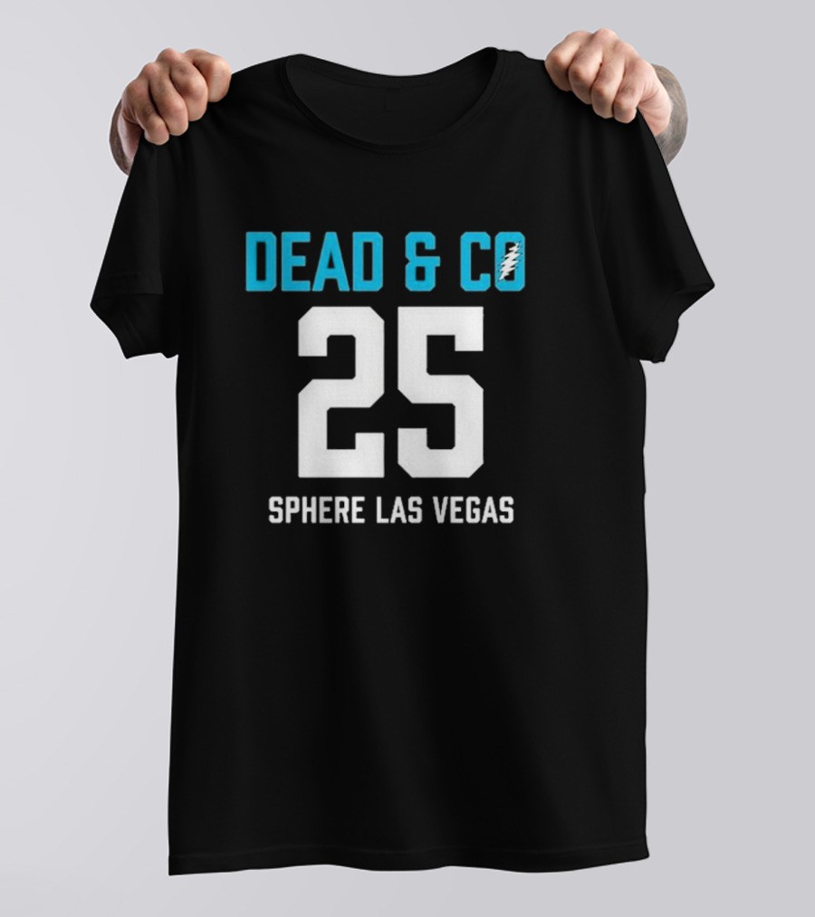 Dead & Company Sphere Las Vegas 2025 I Need A Miracle T-Shirt