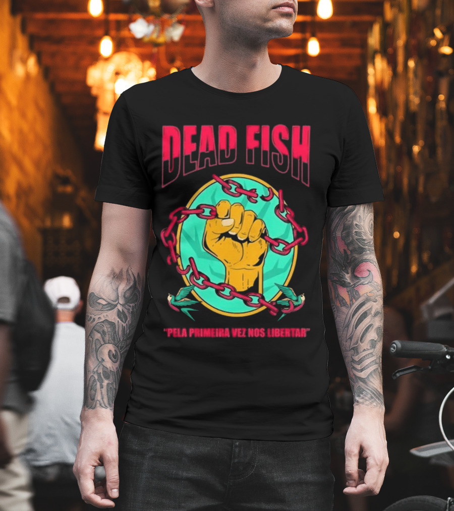 Dead Fish Pela Primeira Vez Nos Libartar T-Shirt