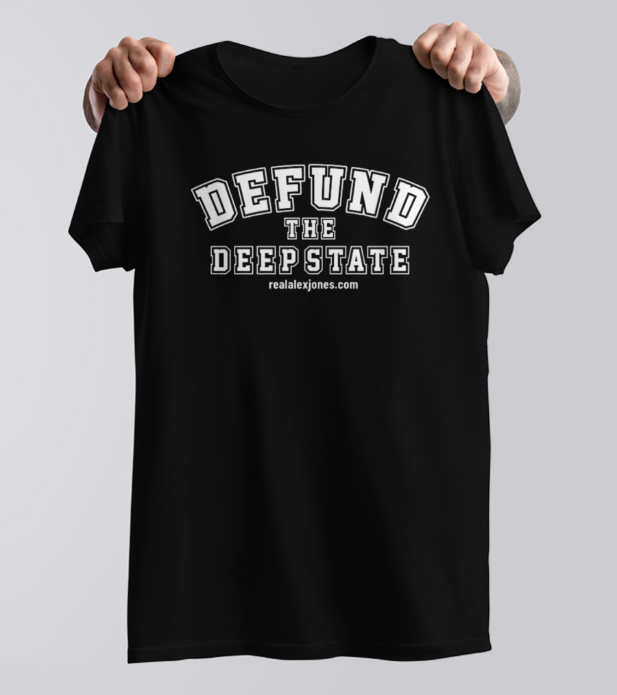 Defund The Deep State T-Shirt