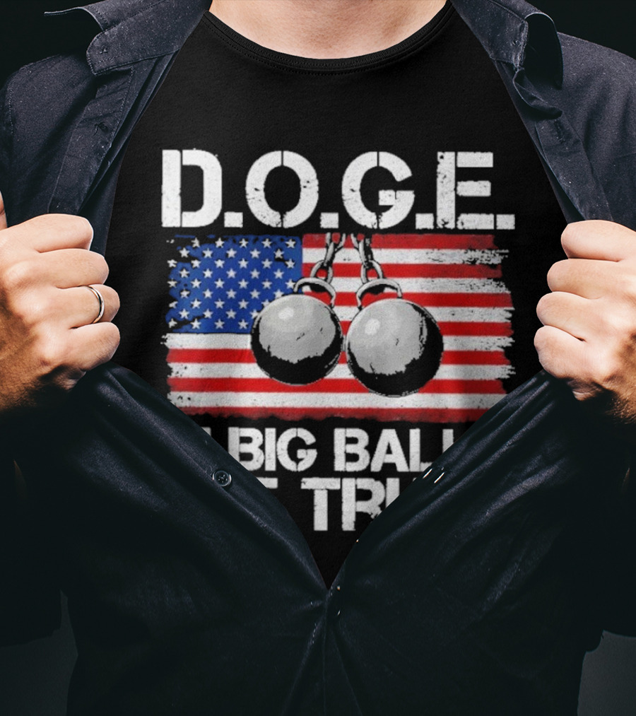 DOGE In Big Balls We Trust T-Shirt