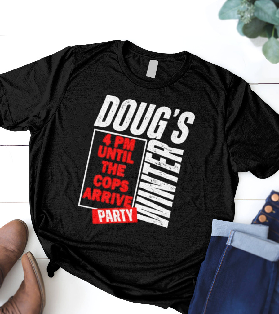Dougs Winter Party February T-Shirt