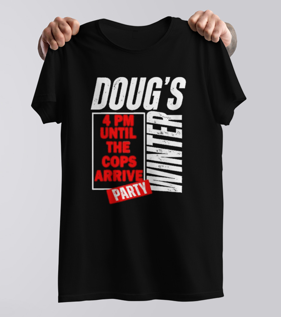 Dougs Winter Party February T-Shirt