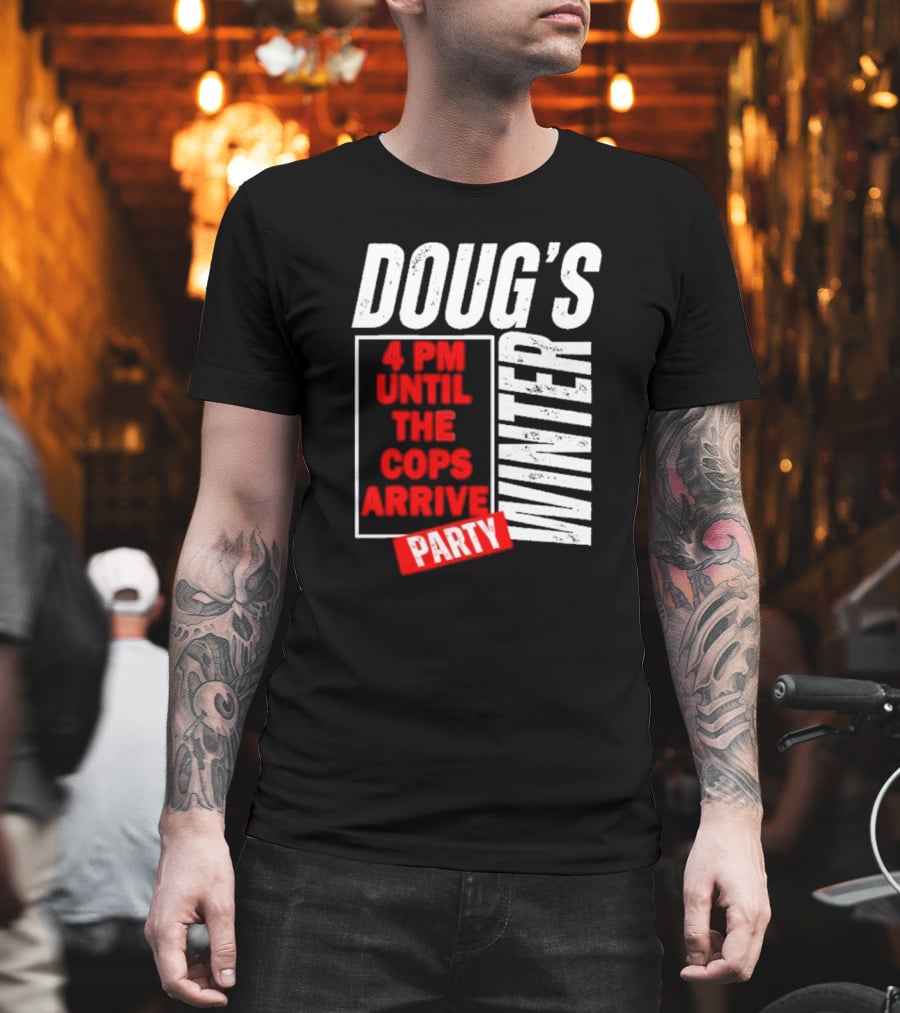 Dougs Winter Party February T-Shirt