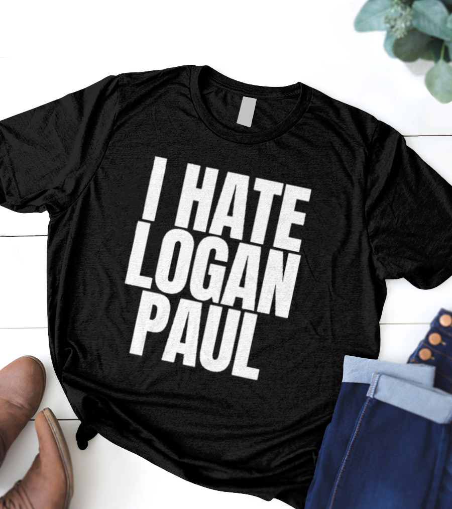 Hate Logan Paul T-Shirt