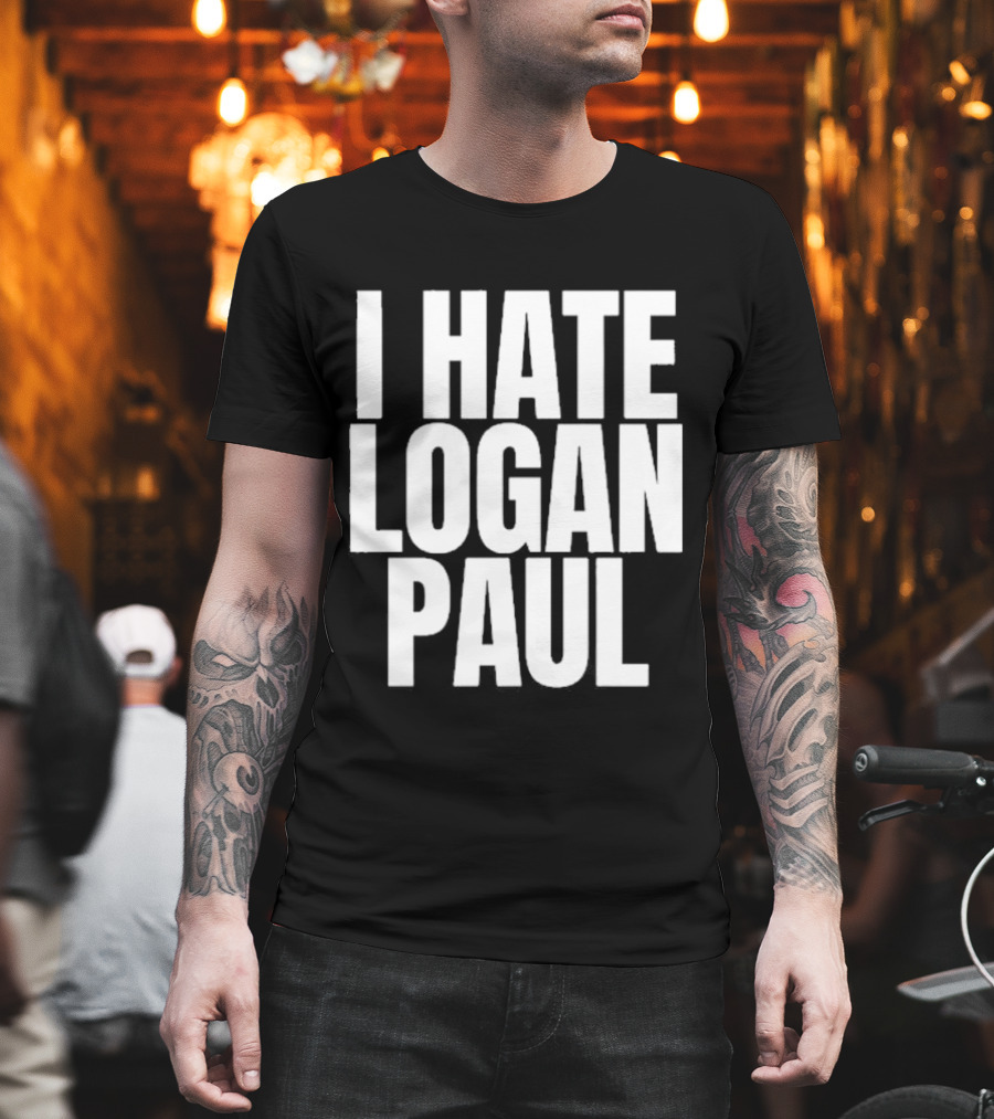 Hate Logan Paul T-Shirt