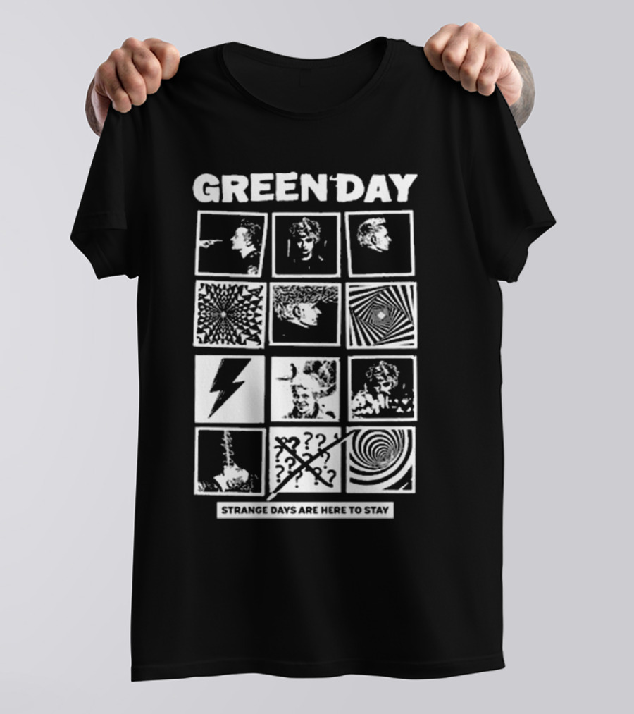 Green Day Strange Days Are Here To Stay T-Shirt