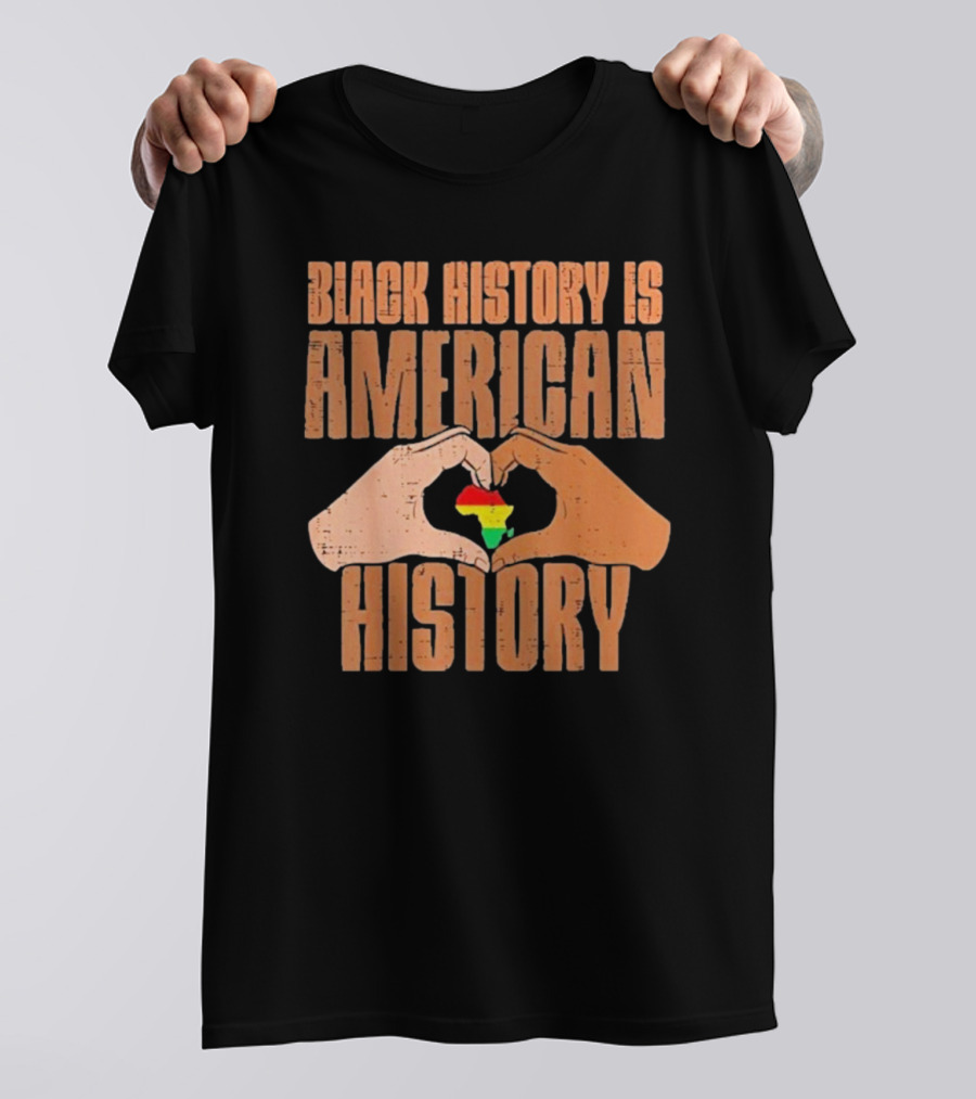 Heart Map Black History Is American History T-Shirt