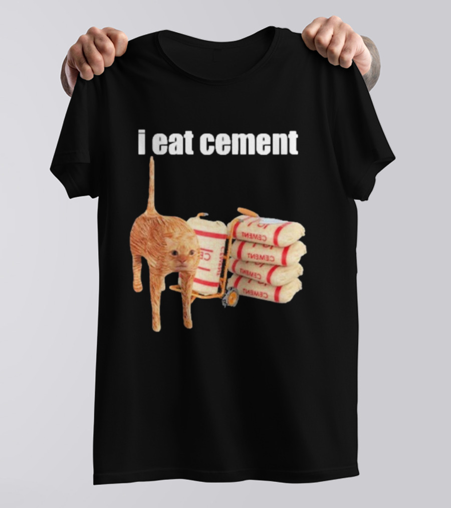 I Eat Cement Cat T-Shirt