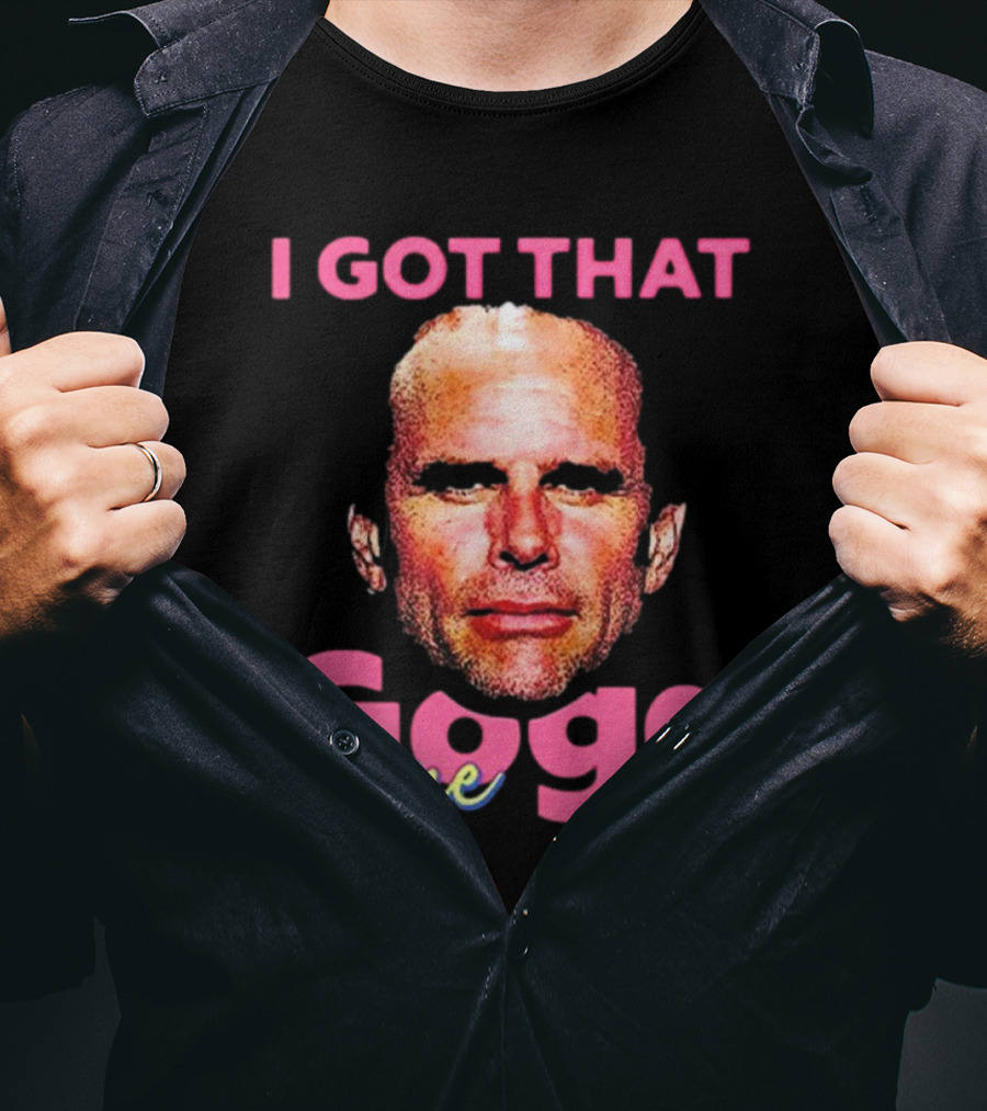 I Got That Gogg In Me Walton Goggins T-Shirt