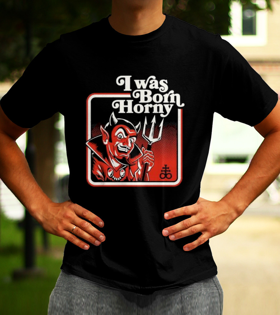I Was Born Horny Red Demon T-Shirt