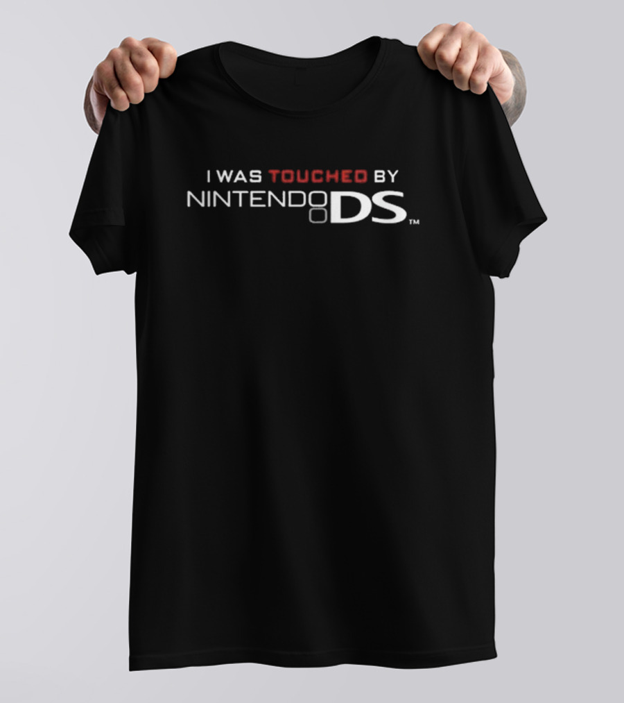 I Was Touched By A Nintendo Ds T-Shirt