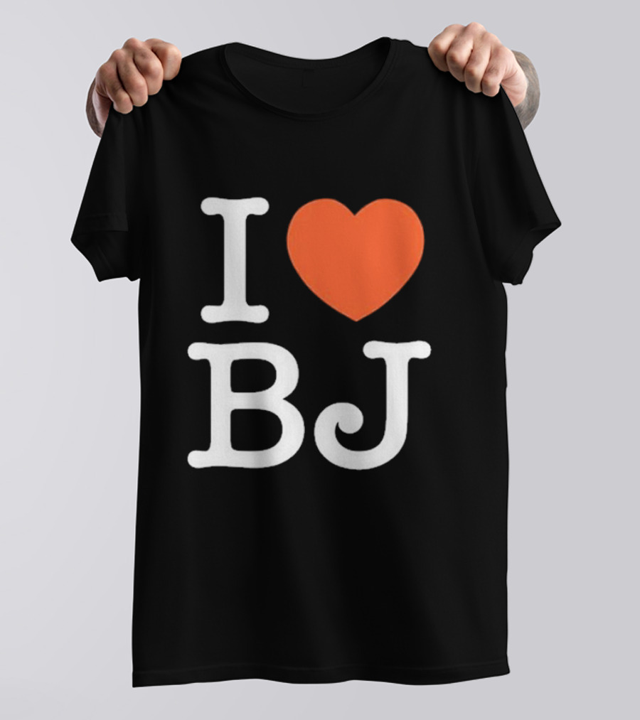I Love Bj Ben Johnson T-Shirt