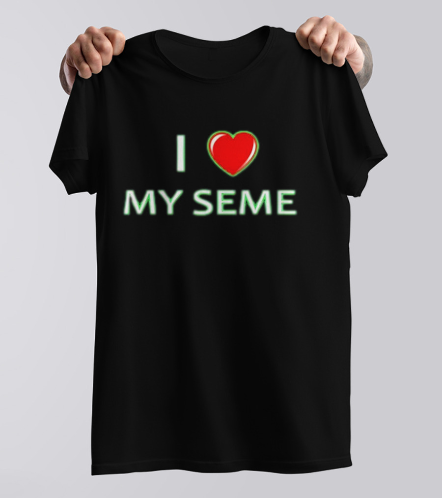 I Love My Seme T-Shirt